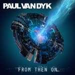 Paul Van Dyk, Rebecca Louise Burch - Escape Reality Tonight