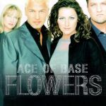 Ace of Base - Always have, always will