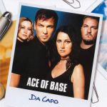 Ace of Base - Change with the light