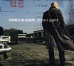 Enrico Ruggeri - Eroi solitari