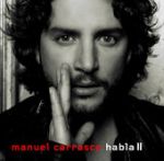 Manuel Carrasco - Espera un momento (con Miguel Poveda y Josemi Carmona)