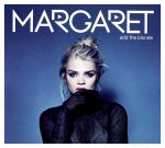 Margaret - I get along